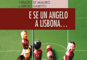 E se un angelo a Lisbona - libro Sergio Gabetto