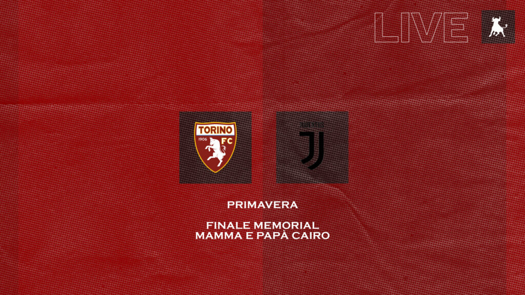 LIVE Toro-Juve finale mamma e papà cairo 2024